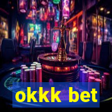 okkk bet